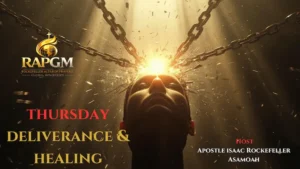At RAPGM church evening service is on thursday for Deliverance and Healing