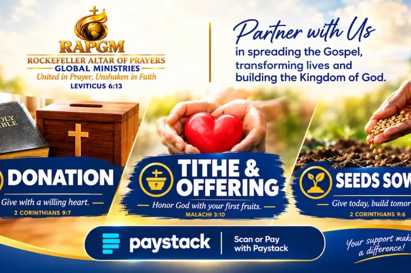Tithe giving to support the work of Rockefeller Altar Of Prayers Global Ministries
