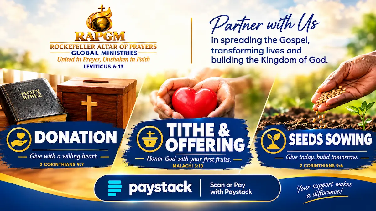 Tithe giving to support the work of Rockefeller Altar Of Prayers Global Ministries